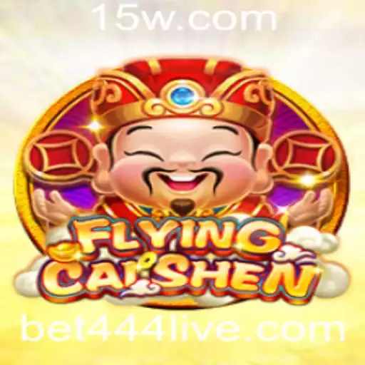Explorando o Fascinante Mundo de FlyingCaiShen com Bet 444