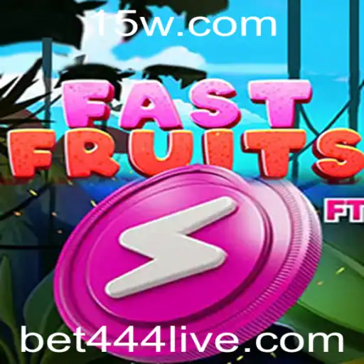 FastFruits: Explorando o Novo Fenômeno dos Jogos com Bet 444